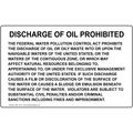 Compliancesigns Com Discharge Of Oil Prohibited Sign 8x5 Inch Aluminum For Recreation 