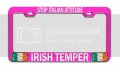 Stop Italian Attitude Irish Temper Pn Car Suv Truck Metal License Plate Frame Tag Holder I77 