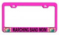 Marching Band Mom License Plate Frame Heavy Duty Stainless Steel Tag Holder For Cars Trucks And Suvs 12 5 X 6 In Universal Fit 