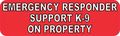 10in X 3in Emergency Responder Support K-9 On Property Bumper Magnet- By Stickertalk 