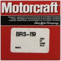 Motorcraft Brs119 Seal