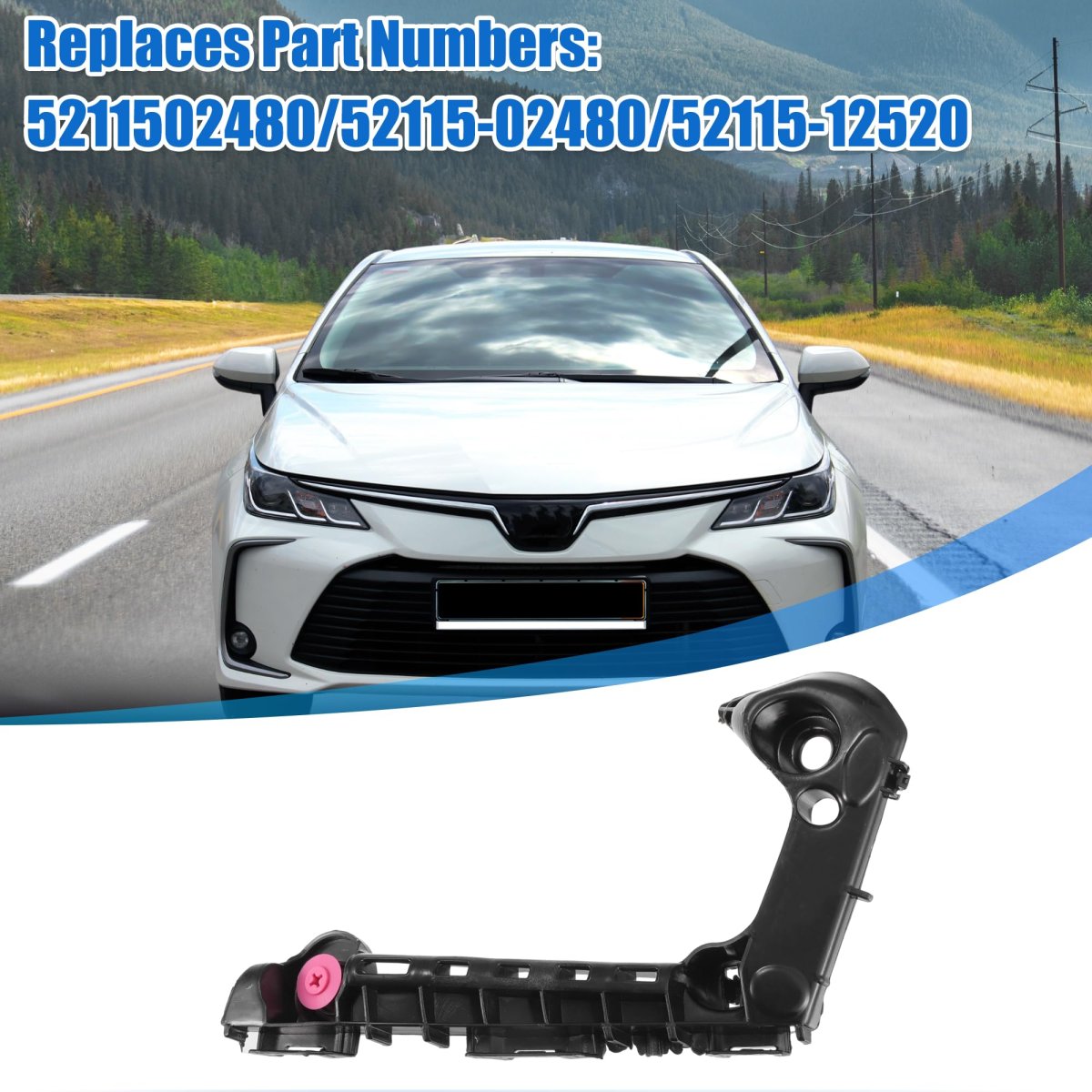Bumper Bracket Front Right Side Retainer Replacement For Toyota Corolla 2019-2023 No 52115-02480 52115-12520