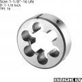 Burkit 1-1 8 -16 Un Round Threading Die X 16 Machine Thread Right Hand
