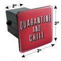Quarantine And Chill Tow Trailer Hitch Cover Plug Insert