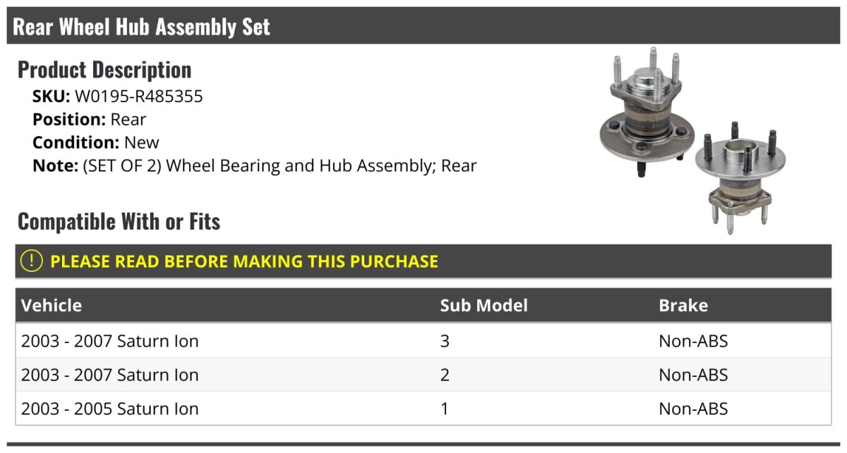 Rear Wheel Bearing Hub Assembly Set Of 2 For 2003 To 2007 Saturn Ion Non Abs Position Model W0195-r485355