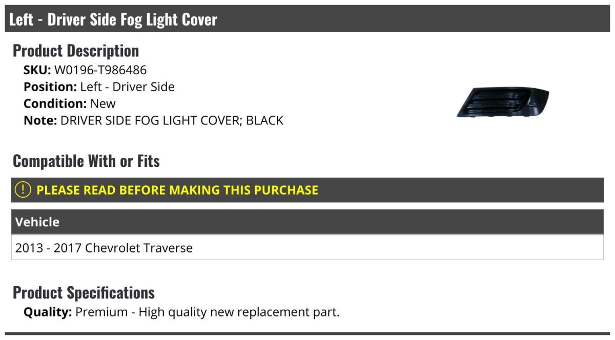 Left Driver Side Fog Light Cover Black For 2013-2017 Chevy Traverse