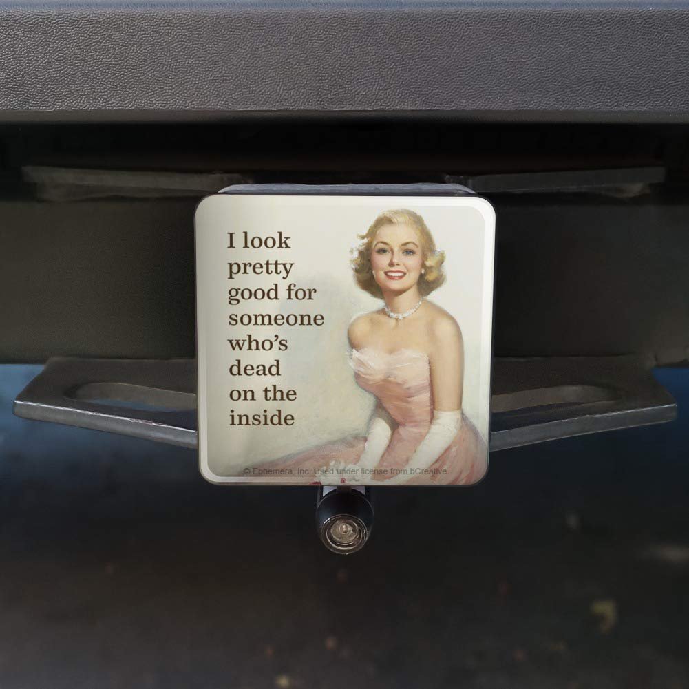 I Look Pretty Good For Someone Who Is Dead On The Inside Funny Tow Trailer Hitch Cover 2 In Receiver Black Abs Plastic With Uv
