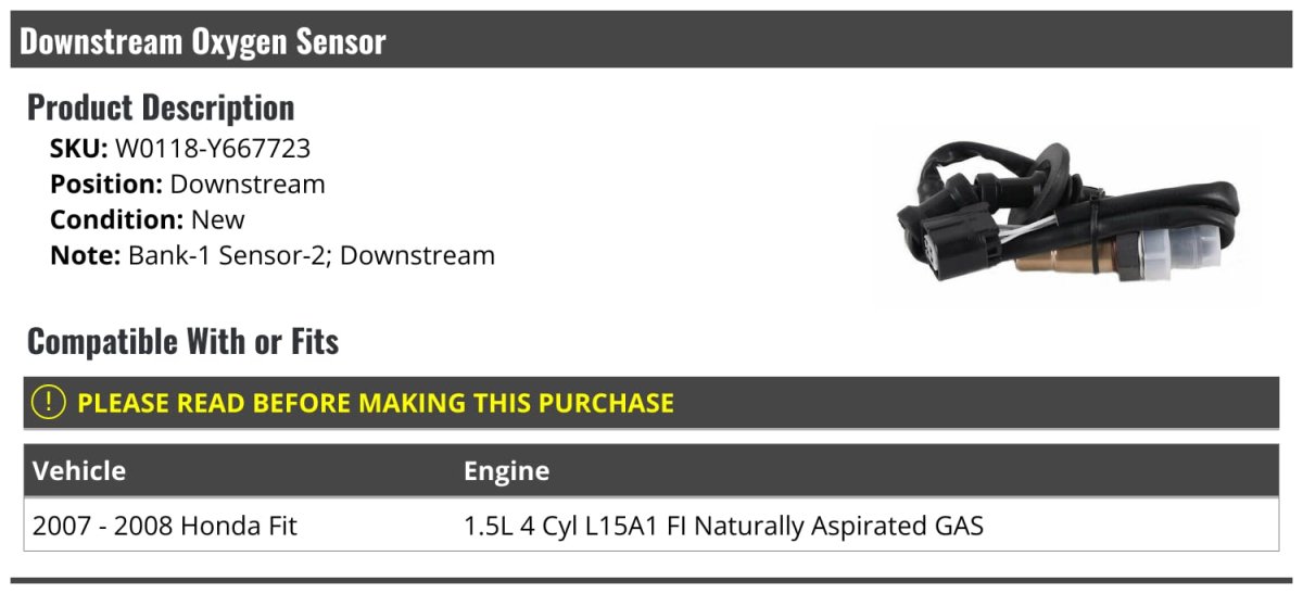 Downstream Oxygen Sensor For 2007-2008 Honda Fit 1 5l 4-cylinder L15a1 Fi Naturally Aspirated Gas