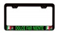 Dolce Far Niente Italian Italy Black Metal License Plate Frame Tag Holder U26