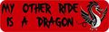 Stickertalk 10in X 3in My Other Ride Is A Dragon Bumper Magnet Car Magnetic Magnets 