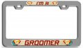 I M A Groomer Career Ch 3d Metal License Plate Frame Auto Suv Truck Tag Holder J14 