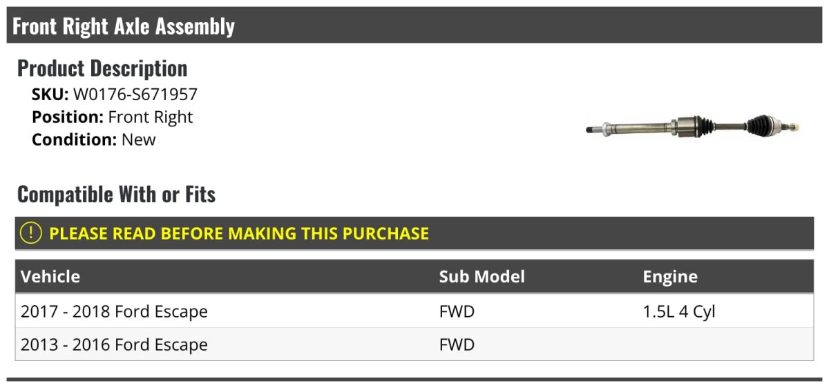 Front Right Passenger Side Axle Assembly For 2013 2018 Ford Escape Fwd 1 5l 4 Cylinder Model W0176-s671957