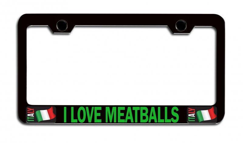 I Love Meatballs Italian Italy Black Metal License Plate Frame Tag Holder R78