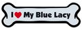 Dog Bone Shaped Magnet I Love My Blue Lacy Cars Trucks Refrigerators 