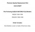 For Suzuki Rm250 1984-1995 Rmx250 1989-1998 Kick Start Starter Lever Model Kvtr-14197