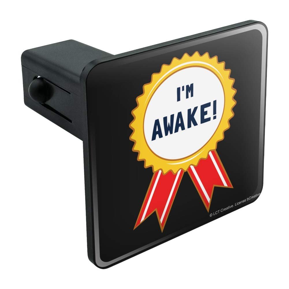 I M Awake Award Funny Humor Tow Trailer Hitch Cover Plug Insert For 1 25 In Receivers Black Heavy Duty Plastic With Uv