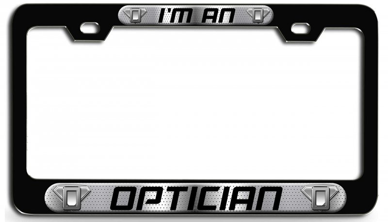 I Am An Optician Career 3d Metal License Plate Frame Universal Fit For Auto Suv And Truck Tag Holder 12 X 6 In Heavy Duty All