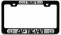 I Am An Optician Career 3d Metal License Plate Frame Universal Fit For Auto Suv And Truck Tag Holder 12 X 6 In Heavy Duty All