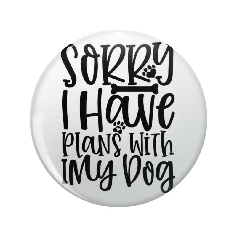 Sorry I Have Plans With My Dog Keychain Double Sided Stainless Steel 3d Resin Encased Animal Design Round 1 25 In Accessory For