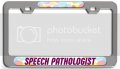 Speech Pathologist Ch 3d Metal License Plate Frame Auto Suv Truck Tag Holder N63 