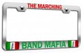 The Marching Band Mafia Italian Italy Chrome Metal License Plate Frame Tag Holder G41 