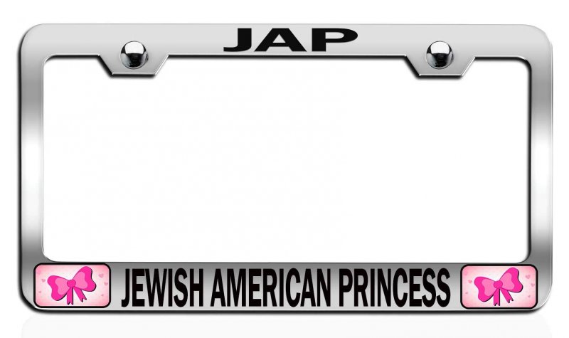 Jewish American Princess Girly Ch Stainless Steel License Plate Frame Universal Fit For Us And Canada Auto Suv Truck 12 5 X 6