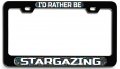 I D Rather Be Stargazing Steel License Plate Frame 3d Raised Epoxy Style Tag Holder Universal Fit For Usa And Canadian Suvs 