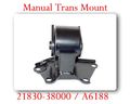21830-38000 A6188 Manual Trans Mount Fits 1999-2001 Hyundai Sonata L4-2 4l 6v-2 5l 