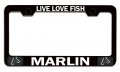 Live Love Fish Marlin Fishing Black Metal License Plate Frame Tag Holder G8 