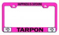 Happiness Is Catching Tarpon Fishing Pink Metal License Plate Frame Tag Holder T20 