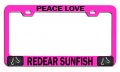 Peace Love Redear Sunfish Fishing Pink Metal License Plate Frame Tag Holder P55 
