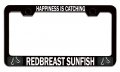 Happiness Is Catching Redbreast Sunfish Fishing Black Metal License Plate Frame Tag Holder C93 