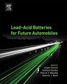 Lead-acid Batteries for Future Automobiles 