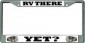 Rv There Yet Chrome License Plate Frame 
