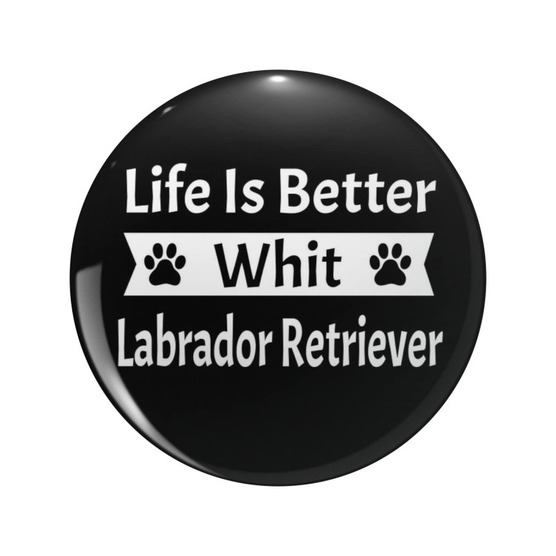 1080 Graphics Life Is Better Whit Labrador Retriever Dog Design Key Chain Double Sided Stainless Steel Keychain