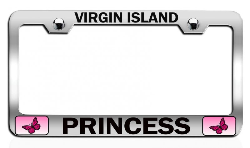 Virgin Island Princess Girly Ch Steel Auto Suv License Plate Frame Tag Holder