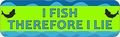 10in X 3in I Fish Therefore Lie Bumper Magnet Vinyl Magnetic Magnets By Stickertalk 