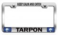 Keep Calm And Catch Tarpon Fishing Chrome Metal License Plate Frame Tag Holder I36 