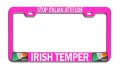 Stop Italian Attitude Irish Temper Pn Car Suv Truck Metal License Plate Frame Tag Holder G20 