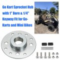1 Inch Bore Go Kart Sprocket Hub Adapter With 4 Keyway Hardware Kit For Predator 212cc 196cc 6 5hp Mini Bike Carts Dune Buggies