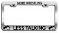 More Wrestling Less Talking Coach Chrome Metal License Plate Frame Universal Fit For Us And Canada Cars Trucks Suvs 12 5 X 6 In