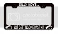 Silly Boys Not Getting One Past Me Sports Metal License Plate Frame Tag Holder S1 