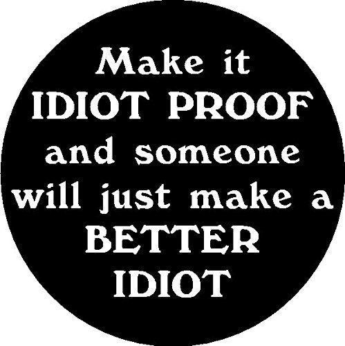 3 Make It Idiot Proof And Someone Will A Better Funny Humor Hard Hat Lunch Box Tool Helmet Stickers 2