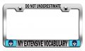 Do Not Underestimate My Extensive Vocabulary Geek Stainless Steel License Plate Frame For Us And Canada Cars Suv Trucks 12 5 X 