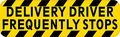 10in X 3in Delivery Driver Frequently Stops Magnet Magnetic Sign Magnets By Stickertalk 