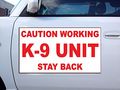 Caution Working K-9 Unit Stay Back Red Car Door Magnets Magnetic Signs-qty 2 12 X 24 Inches 