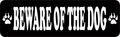 Stickertalk Beware Of The Dog Magnet 10 Inches By 3 