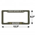 U S Army Proud Mother Of A Soldier License Plate Tag Frame