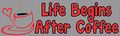 Life Begins After Coffee Bumper Magnet 10 In By 3 Red And Black Vinyl Decorative For Vehicles Smooth Surfaces Mb-90-280 