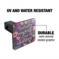 I Believe In Myself And My Abilities Positive Inspirational Message Tow Trailer Hitch Cover Plug Insert